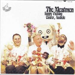 The Meatmen : Happy Fucking Easter, Asshole